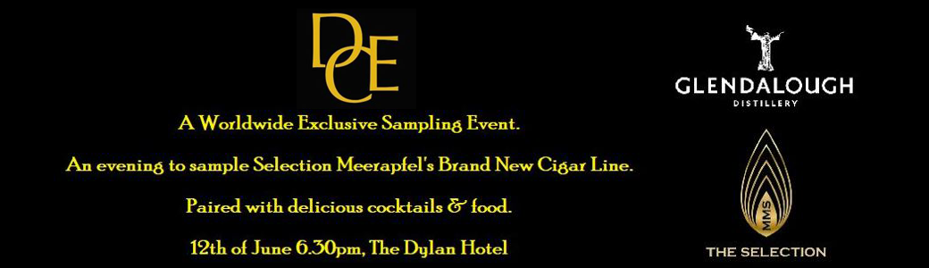 DCE Cigar Event in Dublin's Dylan Hotel on 12th of June 2024